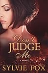 Don't Judge Me