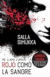 Rojo como la sangre by Salla Simukka