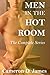 Men In The Hot Room: The Complete Series