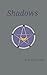 Shadows