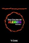 The Colors of Alemeth by V. Cobe The Colors of Alemeth by V. Cobe