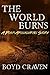 The World Burns (The World ...