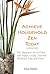 Achieve Household Zen Today by Vanessa Johnson