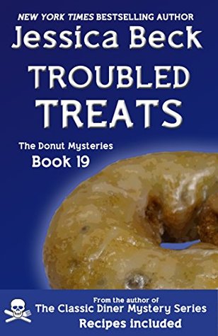 Troubled Treats (Donut Shop Mystery #19)