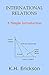 International Relations by K.H. Erickson