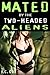 Mated By The Two-Headed Aliens by I.C. Cox