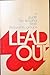Lead Out: A Guide For Leading Bible Discussion Groups