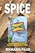 SPICE: A satrical novel based on the US invasion of Grenada in 1983