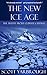 The New Ice Age by Scott Yarbrough