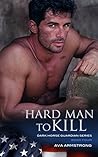 Hard Man to Kill:...