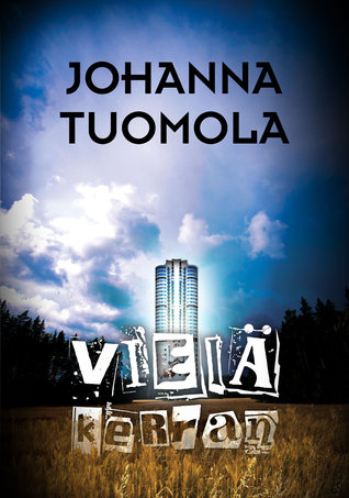 Vielä kerran : rikosromaani (Hardcover)