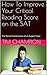 How To Improve Your Critical Reading Score On The SAT by Tim Champion