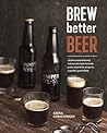 Brew Better Beer:...