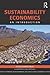 Sustainability Economics: An Introduction