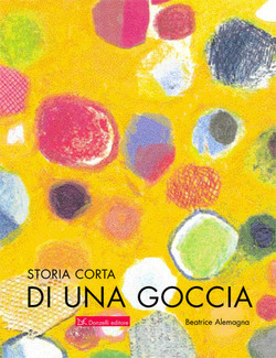 Storia corta di una goccia (Hardcover)