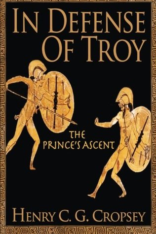 In Defense of Troy: The Prince's Ascent