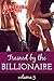 Trained By The Billionaire Volume 5 (Erotic Romance, BDSM, MFM)