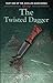 The Twisted Dagger: Part one of the Achilles Gunn series