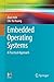 Embedded Operating Systems by Alan Holt