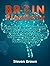Brain Plasticity: Enhance B...