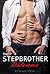 The Stepbrother Dilemma (Forbidden Pregnant, #2)