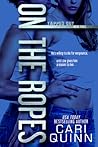 On the Ropes (Tapped Out, #3) Book cover for On the Ropes (Tapped Out, #3)