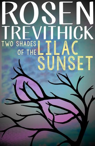 Two Shades of the Lilac Sunset