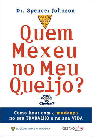 Quem Mexeu no Meu Queijo?