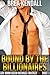 Bound by the Billionaires Part 1