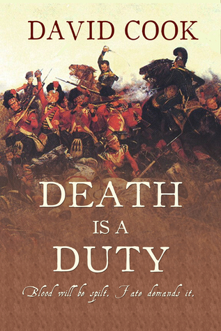 Death is a Duty (The Soldier Chronicles, #5)