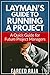 Layman's Guide to Running a...