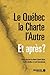 Le Québec, la Charte, l'Aut...