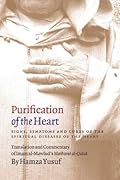 Purification of the Heart: Signs, Symptoms and Cures of the Spiritual Diseases of the Heart