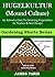 HUGELKULTUR - Raised Bed Vegetable Gardening With Hugelkultur by James Paris