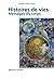 Histoires de vie (French Edition)