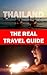 The Real Travel Guide - Thailand