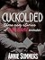 Cuckolded: 3 Sexy Stories o...