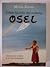 Sobre la cola del cometa Osel: Memorias de la madre de un lama reencarnado (Spanish Edition)