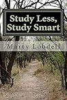 Study Less, Study...