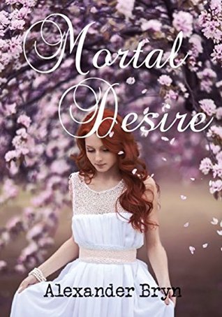 Mortal Desire (Kindle Edition)