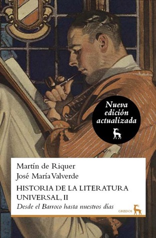 Historia de la literatura universal II. Desde el Barroco hasta nuestros días.