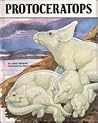 Protoceratops : Dinosaurs Series Protoceratops : Dinosaurs Series