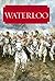 Waterloo (Historia) (Spanish Edition)