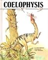 Coelophysis : Dinosaurs Series Coelophysis : Dinosaurs Series