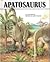 Apatosaurus : Dinosaurs Series