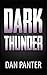 Dark Thunder by Dan Panter