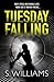 Tuesday Falling