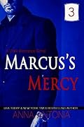 Marcus's Mercy #3