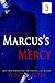 Marcus's Mercy #3