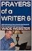 PRAYERS of a WRITER 6: I AM...